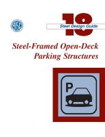 Steel-Framed Open-Deck Parking Structures (Steel Design Guide 18) Emile W. J. Troup, Carl Angeloff Charles H. Churches